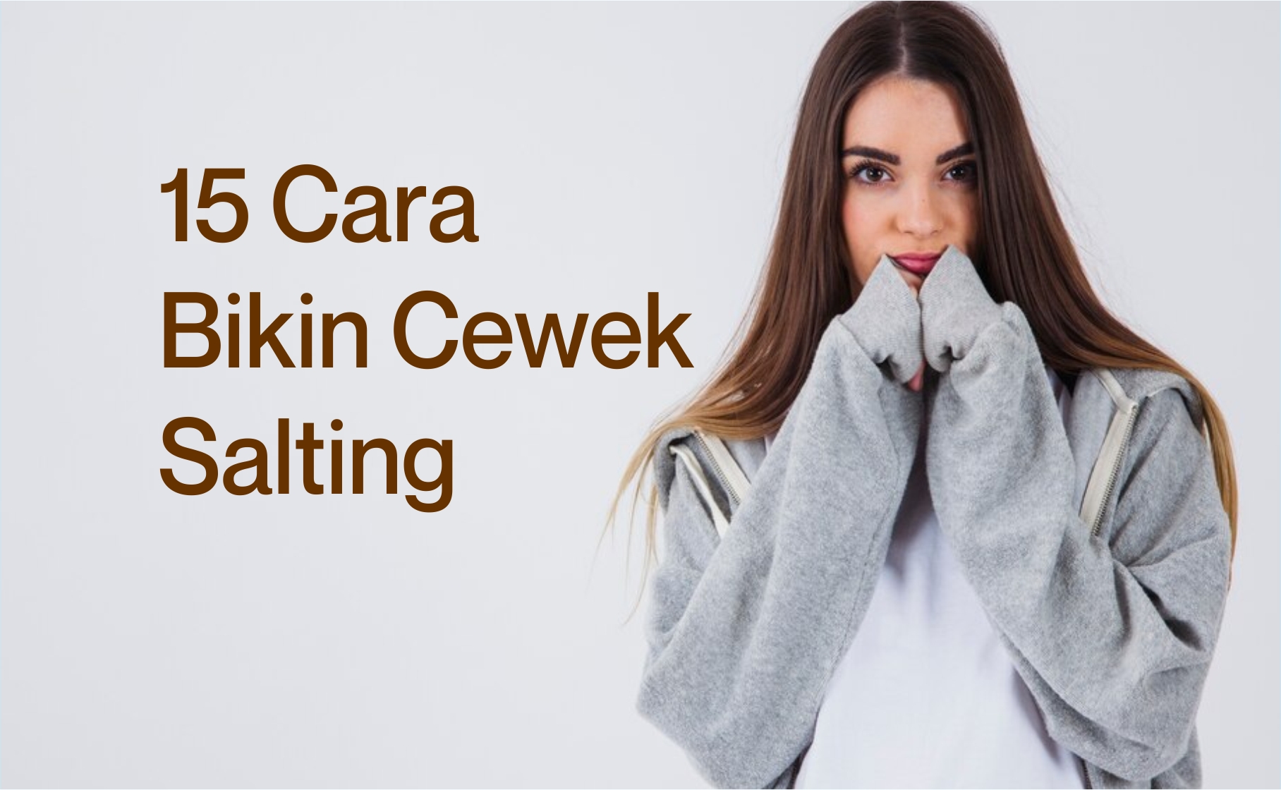 15 Cara Bikin Cewek Salting