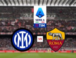 Prediksi Big Match Inter Milan vs Roma, Siapa yang Bakalan Menang?